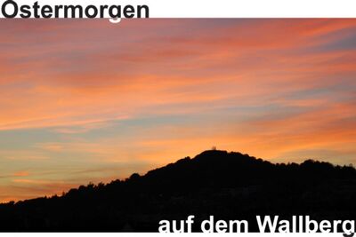 Ostermorgen auf dem Wallberg